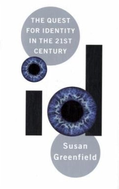 The Quest for Identity in the 21st Century - Greenfield, Susan