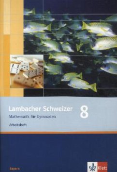Lambacher Schweizer Mathematik 8. Ausgabe Bayern / Lambacher-Schweizer, Ausgabe Bayern