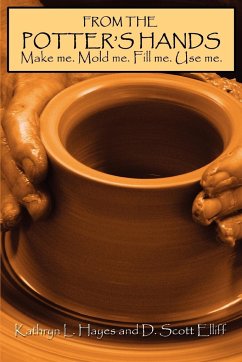 From the Potter's Hands - Hayes, Kathryn L.