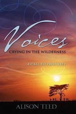 Voices Crying in the Wilderness - Teed, Alison
