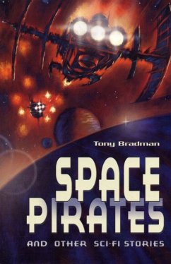 Space Pirates and other sci-fi stories - Bradman, Tony