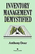 Inventory Management Demystified - Dear, A. D.