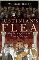 Justinian's Flea - Rosen, William