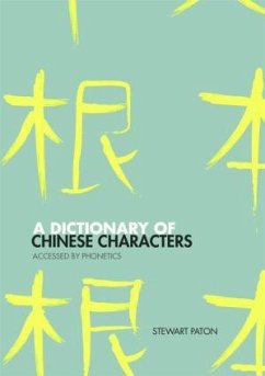 A Dictionary of Chinese Characters - Paton, Stewart
