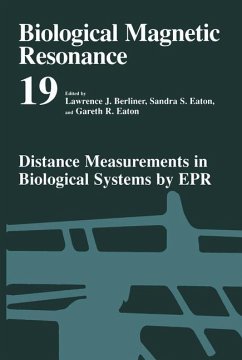 Distance Measurements in Biological Systems by EPR - Berliner, Lawrence J. / Eaton, Sandra S. / Eaton, Gareth R. (Hgg.)