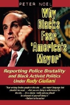 Why Blacks Fear 'America's Mayor'