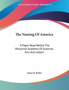 The Naming Of America - Butler, James D.