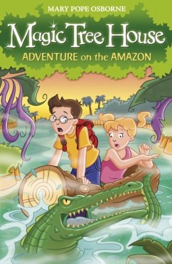 Magic Tree House 6: Adventure on the Amazon - Osborne, Mary Pope