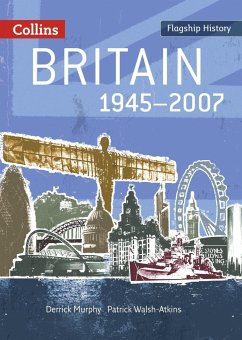 Britain 1945-2007 - Murphy, Derrick; Walsh-Atkins, Patrick