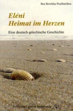 Eléni - Heimat im Herzen - Poulharidou, Rea Revekka