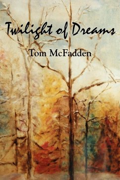 Twilight of Dreams - McFadden, Tom