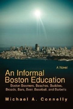 An Informal Boston Education - Connelly, Michael A.