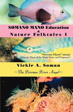 SOMANO MANO Education & Nature Folktales 1 - Soman, Vickie A.