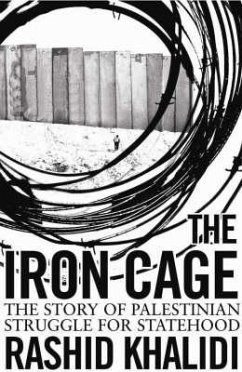 The Iron Cage - Khalidi, Rashid