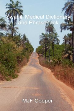 Swahili Medical Dictionary and Phrasebook - Cooper, Mjf; Cooper, M. J. F.