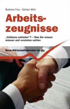 Arbeitszeugnisse - Wörl, Günter;Frey, Barbara