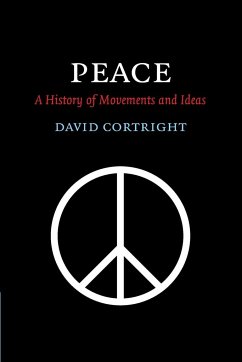 Peace - Cortright, David (University of Notre Dame, Indiana)