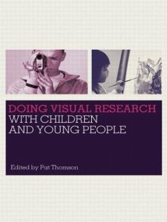 Doing Visual Research with Children and Young People - Thomson, Pat (ed.)