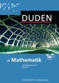 Jahrgangsstufe 12, Lehrbuch m. CD-ROM / Duden Mathematik, Ausgabe Gymnasium Sachsen