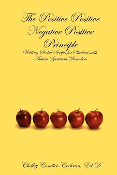 The Positive Positive Negative Positive Principle - Condict-Cochran, Ed. D. Chelley