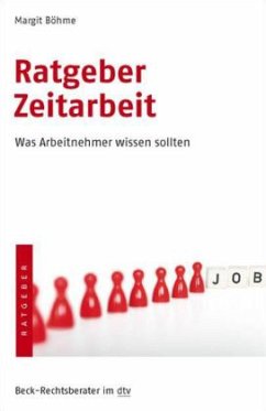 Ratgeber Zeitarbeit - Böhme, Margit