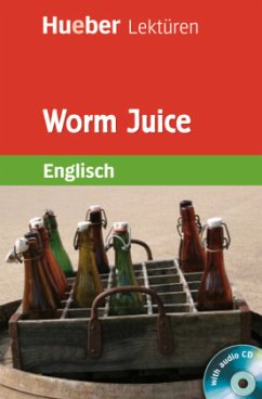 Worm Juice, m. Audio-CD - Kirby, Denise