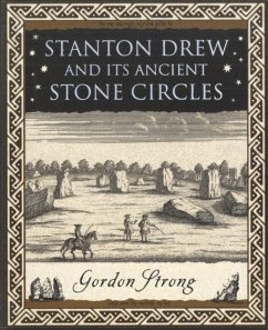 Stanton Drew: and Its Ancient Stone Circles - Strong, Gordon