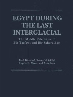 Egypt During the Last Interglacial - Close, Angela E.; Schild, Romuald; Wendorf, Fred