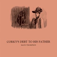Corky'S Debt To His Father - Thompson,Mayo