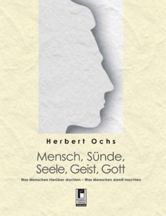 Cover Mensch, Sünde, Seele, Geist, Gott