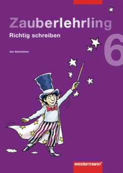 Zauberlehrling - Ausgabe 2008 / Zauberlehrling - Richtig schreiben