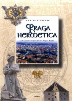 Praga Hermetica - Stejskal, Martin