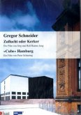 Gregor Schneider: Zuflucht oder Kerker & Cube in Hamburg
