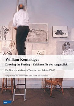 William Kentridge: Zeichnen für den Augenblick