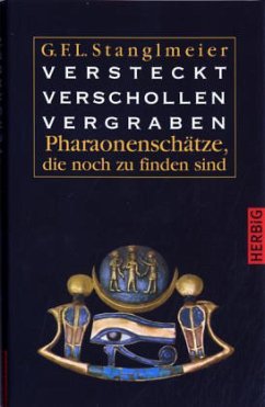 Versteckt, verschollen, vergraben - Stanglmeier, G. F. L.