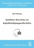 Qualitative Bewertung von Kapitalbeteiligungsgesellschaften.