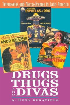 Drugs, Thugs, and Divas - Benavides, O. Hugo
