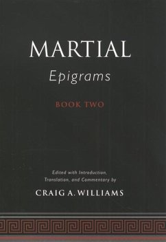 Martial's Epigrams Book Two - Martial; Martial Williams, Craig A
