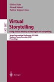 Virtual Storytelling; Using Virtual Reality Technologies for Storytelling