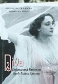 Diva: Defiance and Passion in Early Italian Cinema [With DVD]