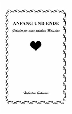 Anfang und Ende - Scheurer, Hubertus