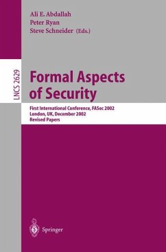 Formal Aspects of Security - Abdallah, Ali E. / Ryan, Peter / Schneider, Steve (eds.)