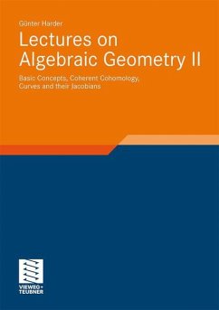 Lectures on Algebraic Geometry II - Harder, Günter