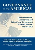 Governance in the Americas: Decentralization, Democracy, and Subnational Government in Brazil, Mexico, and the USA