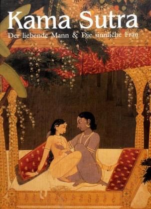 Kama Sutra, 2 Bde. Kama Sutra, 2 Bde.