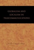 Globalism and Localism in Telecommunications