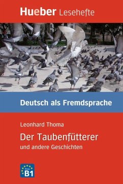 Der Taubenfütterer und andere Geschichten - Thoma, Leonhard