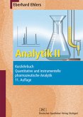 Kurzlehrbuch Quantitative und instrumentelle pharmazeutische Analytik / Analytik Bd.2