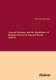 Afanasii Shchapov and the Significance of Religious Dissent in Imperial Russia, 1848-70