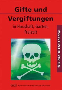 Gifte und Vergiftungen - Schäfer, Constanze;Marschall-Kunz, Brigitte